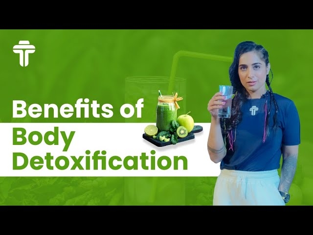 Why Detox is Important? Benefits of Body Detoxific image