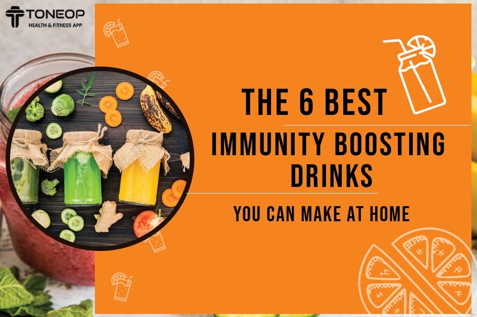 Here Are The 6 Best Immunity Boosting Drinks You Can Make At Home