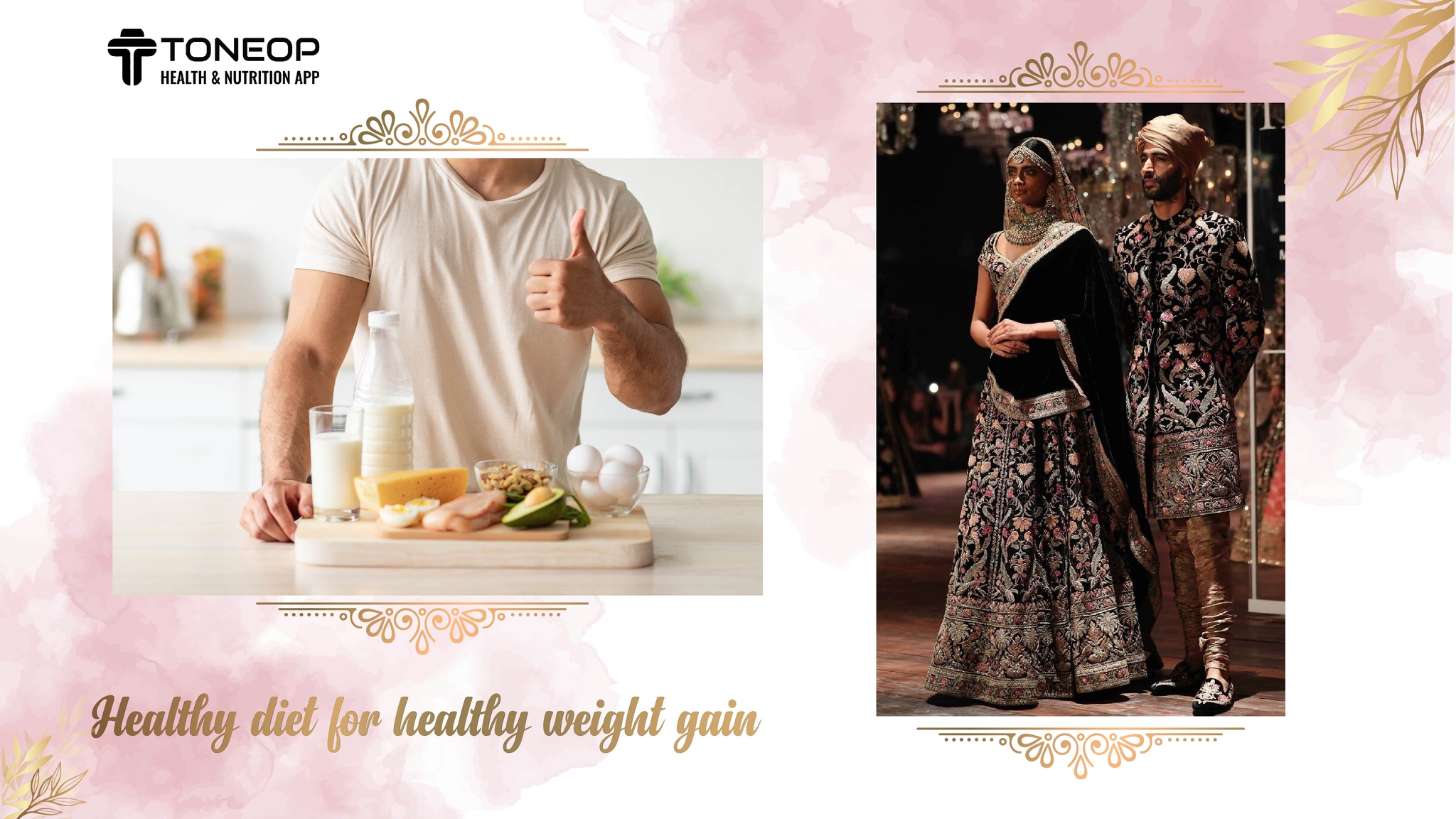 Weight Gain For Pre-Wedding: Tips And Diet Plan