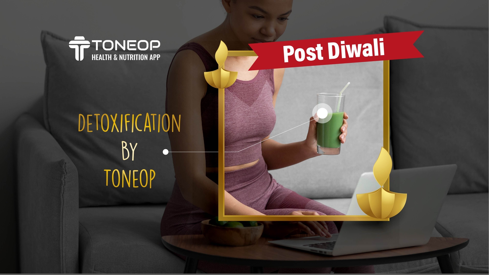 Post-Diwali: Do's And Don'ts In Detoxification By ToneOp