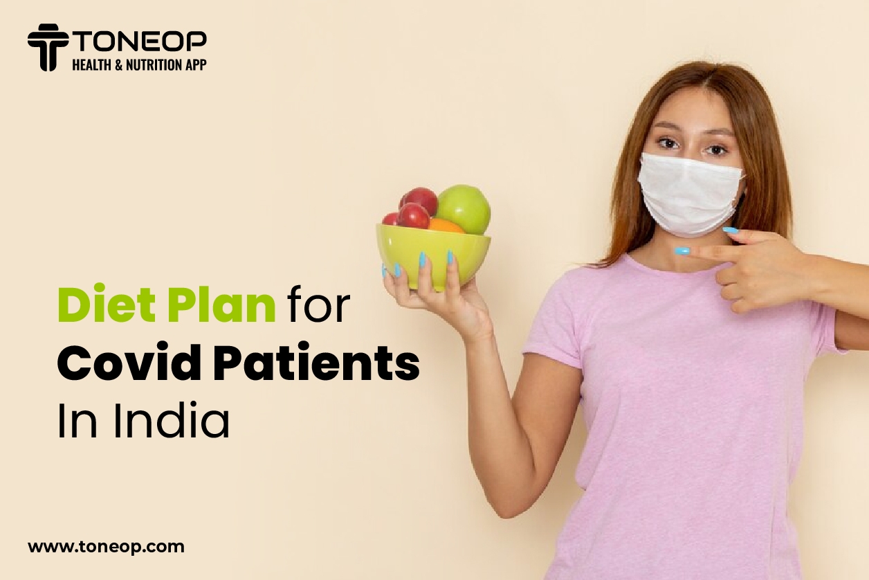 Diet Plan For Covid Patients In India