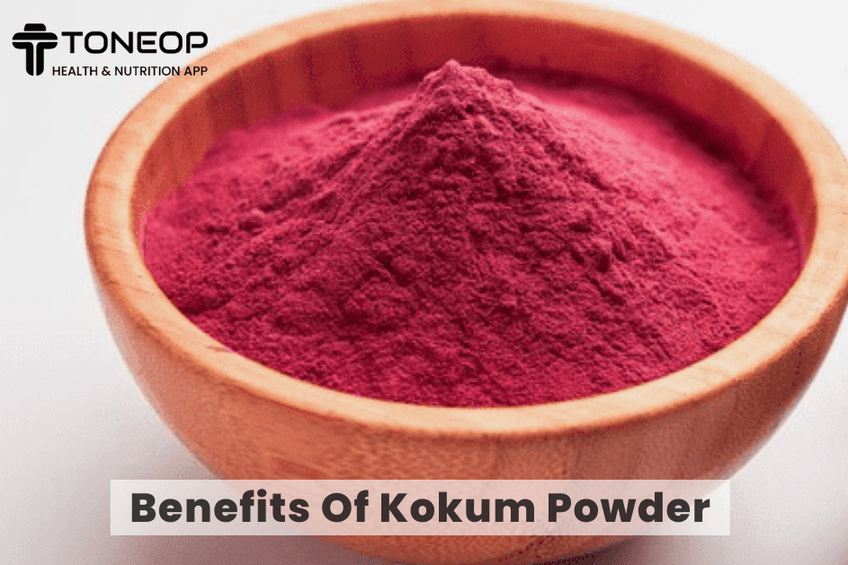 Benefits Of Kokum Powder