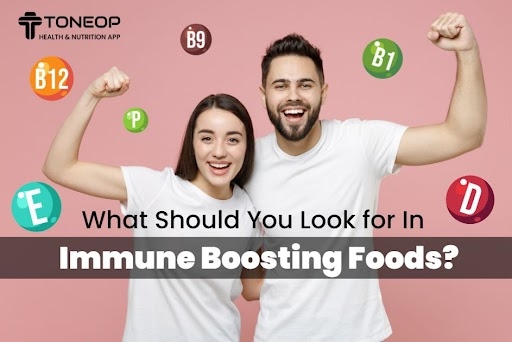 What Should You Look For In Immune Boosting Foods?