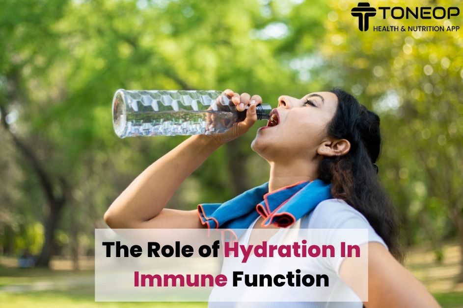The Role Of Hydration In Immune Function