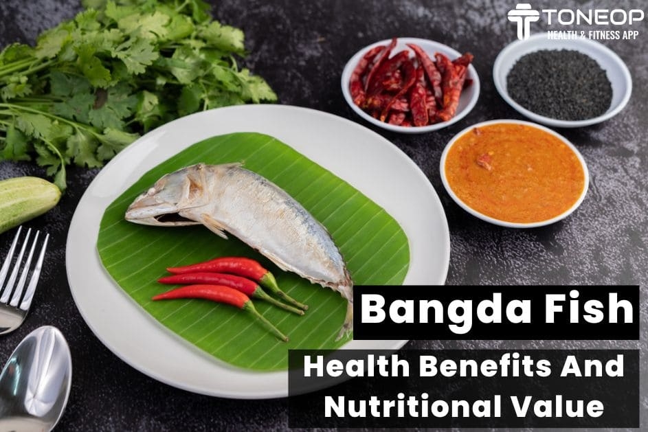 Bangda Fish: Health Benefits And Nutritional Value