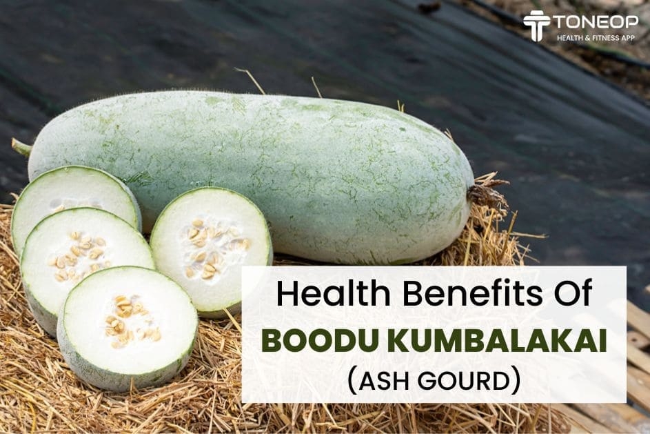 Health Benefits Of Boodu Kumbalakai (Ash Gourd)