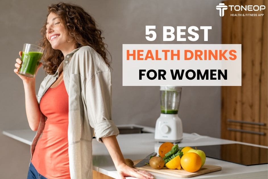 5 Best Health Drinks For Women: ToneOp