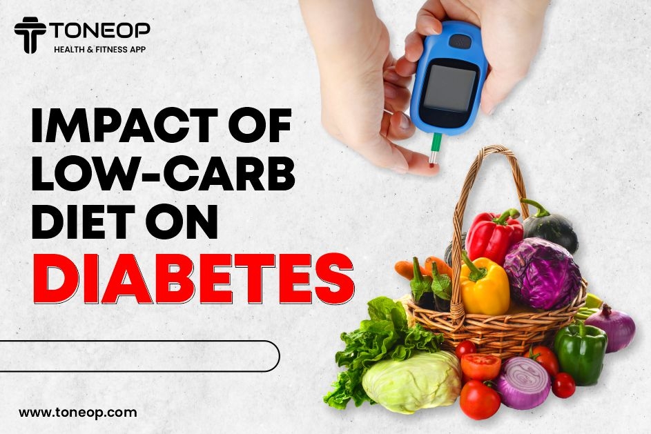 Impact of Low-Carb Diet on Diabetes