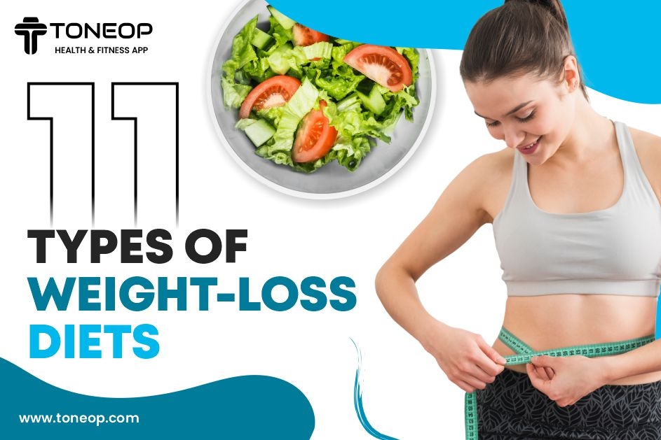 11 Types of Weight-Loss Diets