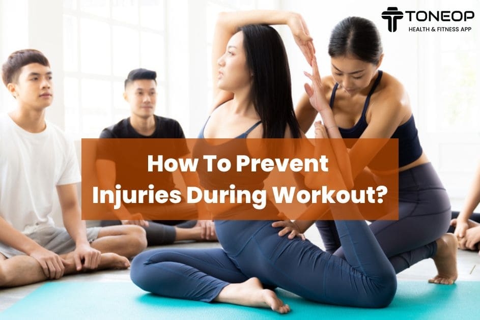 How To Prevent Injuries During Workout?