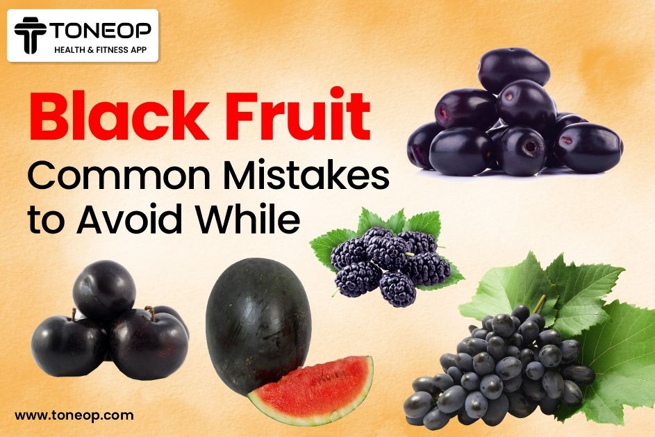 Black Fruit: Types And Nutritional Value