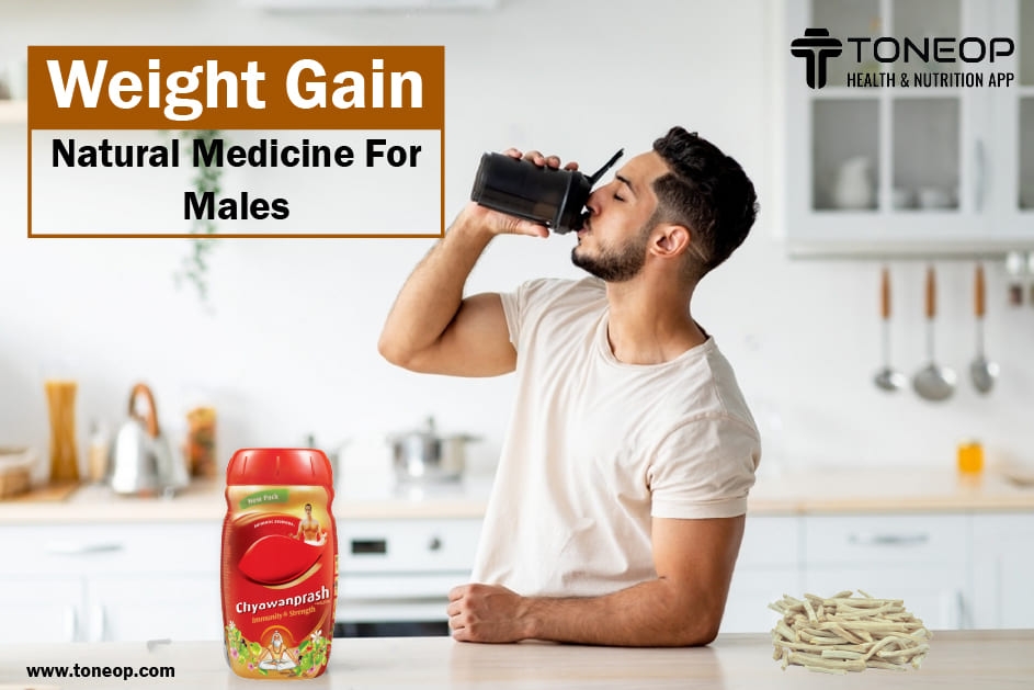 Weight Gain: Natural Medicine For Males