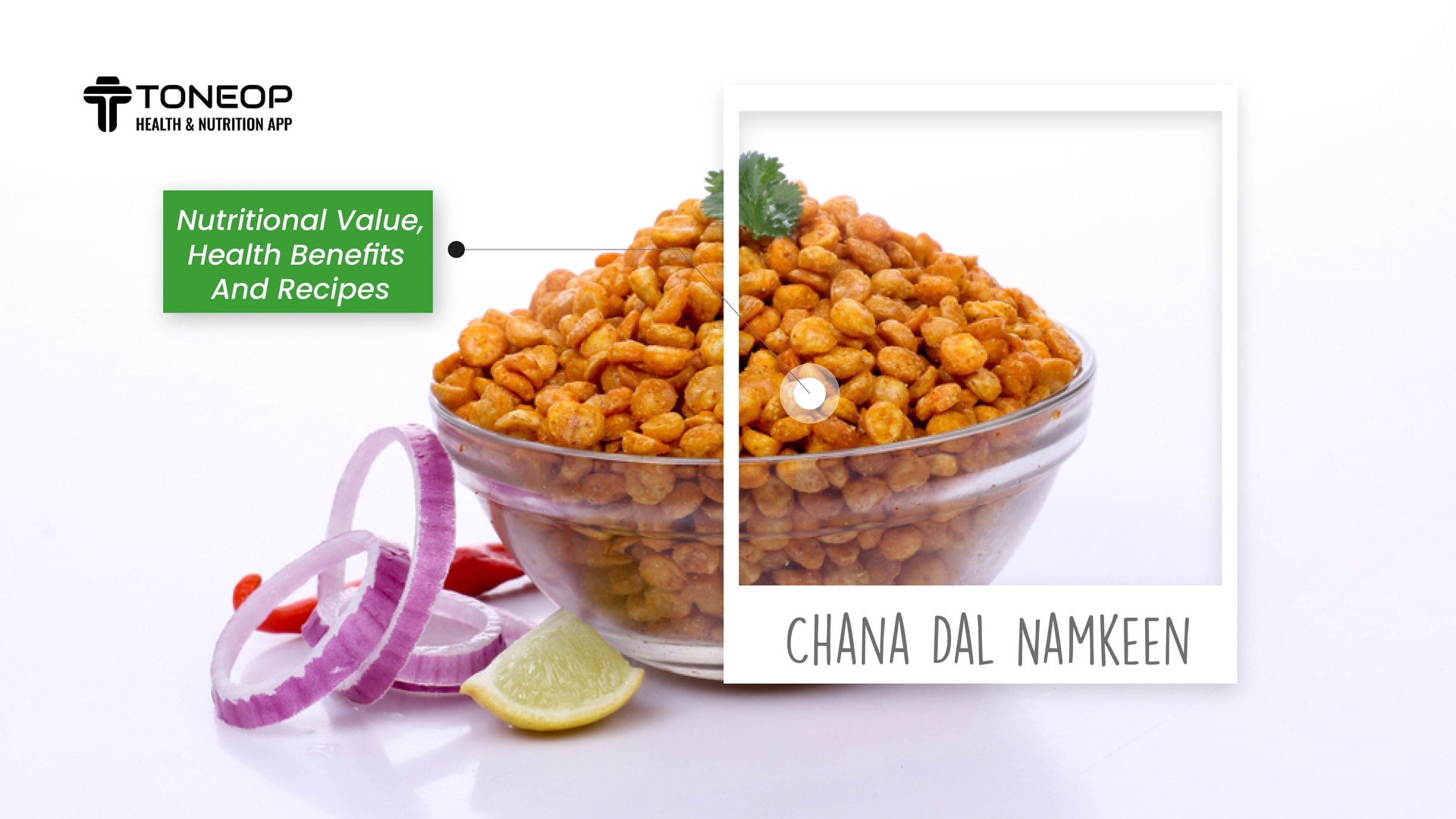 Chana Dal Namkeen: Nutritional Value, Health Benefits And Recipes